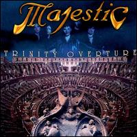 Trinity Overture von Majestic