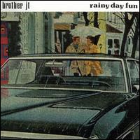 Rainy Day Fun von Brother JT