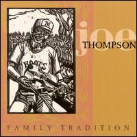 Family Traditions von Joe Thompson