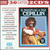 Payasito de la Tele: 30 Exitos von Cepillin