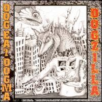 Dogzilla von Dog Eat Dogma
