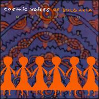 Mechmetio von Cosmic Voices of Bulgaria