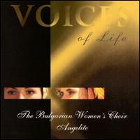 Voices of Life von Bulgarian Women's Choir