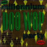 New Millennium Doo Wop Party von Various Artists