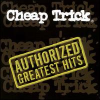 Authorized Greatest Hits von Cheap Trick