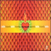 Latin Travels: Six Degrees Collection von Various Artists