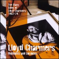 Highlights and Lowbites: The Many Sides of Lloyd Charmers von Lloyd Charmers