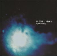 Orgone Therapy von Species Being