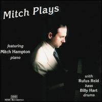 Mitch Plays von Mitch Hampton