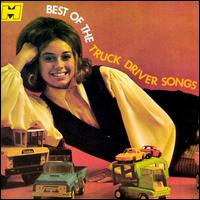 Best of the Truck Driving Songs von Various Artists