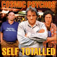 Self Totaled von Cosmic Psychos