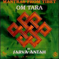 Om Tara: Mantras from Tibet von Sarva-Antah