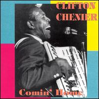 Comin' Home von Clifton Chenier