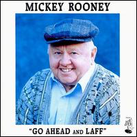 Go Ahead and Laff von Mickey Rooney