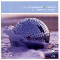 Fire Island Classics, Vol. 2 von Michael Fierman