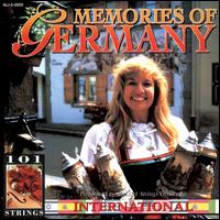 Memories of Germany von 101 Strings Orchestra