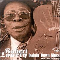 Rainin' Down Blues von Robert Lowery