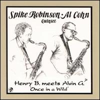 Henry B. Meets Alvin G. Once in a Wild von Spike Robinson