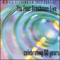 Four Freshmen Live von The Four Freshmen