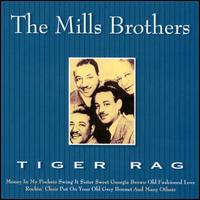 Tiger Rag von The Mills Brothers