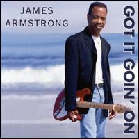 Got It Goin' On von James Armstrong