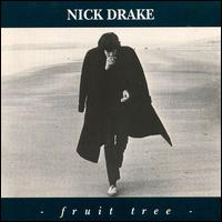 Fruit Tree von Nick Drake