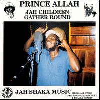 Jah Children Gather Round von Prince Alla