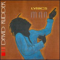 Lyrics Man von David Rudder