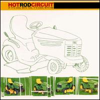 If It's Cool With You It's Cool With Me von Hot Rod Circuit