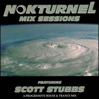 Nokturnel Mix Sessions: DJ Scott Stubbs von Scott Stubbs