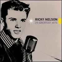 25 Greatest Hits von Rick Nelson