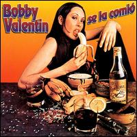 Se la Comió von Bobby Valentín