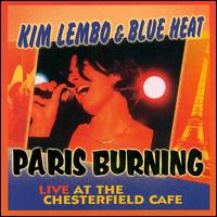 Paris Burning: Live at the Chesterfield Cafe von Kim Lembo