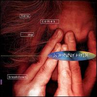 Here Come the Breakdown von Johnny Hyde