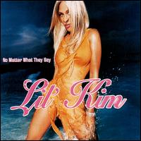 No Matter What They Say von Lil' Kim