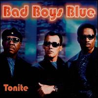 Tonite von Bad Boys Blue