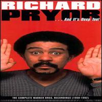 ...And It's Deep, Too!: The Complete Warner Bros. Recordings (1968-1992) von Richard Pryor