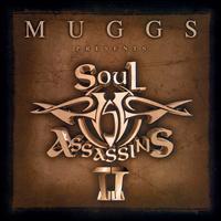 Muggs Presents the Soul Assassins, Chapter II von Soul Assassins