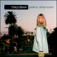 Poetic Aftermath von Tracy Dawn