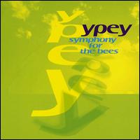 Symphony for the Bees von Ypey