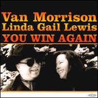 You Win Again von Van Morrison