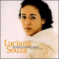 Poems of Elizabeth Bishop and Other Songs von Luciana Souza