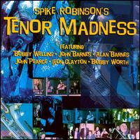 Tenor Madness von Spike Robinson