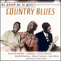 As Good As It Gets: Country Blues von Various Artists