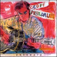 Password von Geoff Muldaur