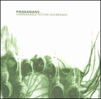 Unspeakable Future Outbreak von Marco Passarani