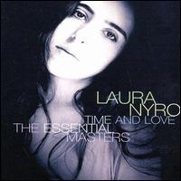 Time and Love: The Essential Masters von Laura Nyro