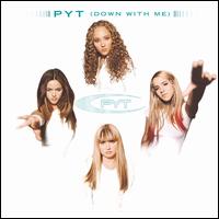 P.Y.T. (Down with Me) [CD5/Cassette Single] von P.Y.T.
