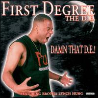 Damn That D.E.! von First Degree the D.E.