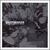 Complete Discography: 1993-1996 von Shotmaker